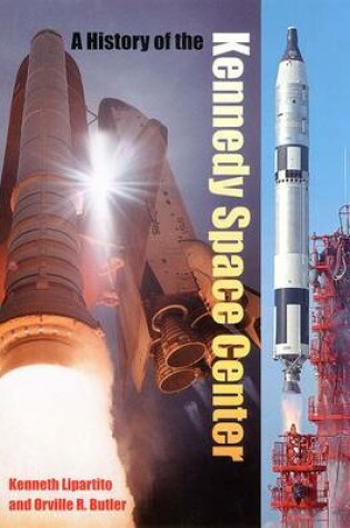 Cover of A History of the Kennedy Space Center