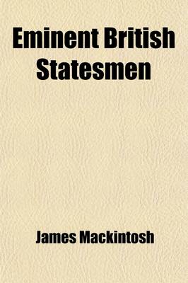 Book cover for Eminent British Statesmen (Volume 7)