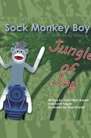 Cover of Jungle of Joy: Sock Monkey Train Song Verse 3