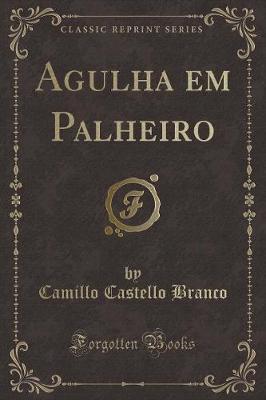 Book cover for Agulha em Palheiro (Classic Reprint)