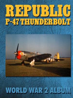 Book cover for Republic P-47 Thunderbolt