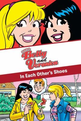Book cover for Xoxo, Betty and Veronica: In Each Other's Shoes