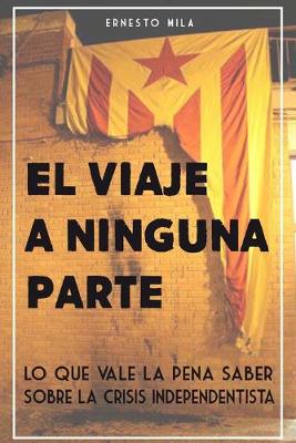 Book cover for El Viaje a Ninguna Parte