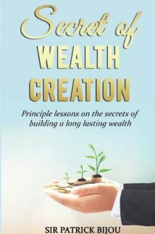 Cover of Secret of Wealth Creation