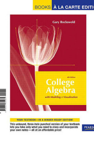 Cover of College Algebra with Modeling & Visualization