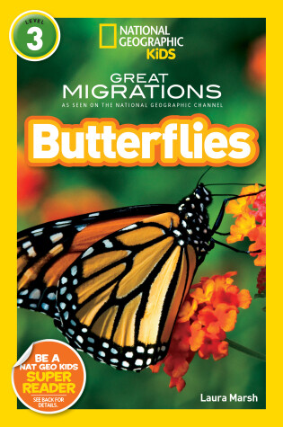 Cover of National Geographic Kids Readers: Great Migrations Butterflies