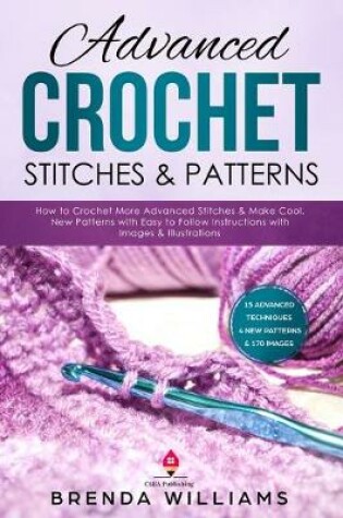 Cover of Advanced Crochet Stitches & Patterns