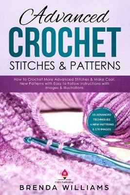 Book cover for Advanced Crochet Stitches & Patterns