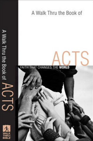 Cover of A Walk Thru the Book of Acts