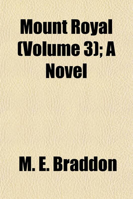Book cover for Mount Royal (Volume 3); A Novel
