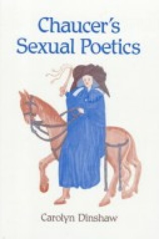 Cover of Chaucer's Sexual Poetics