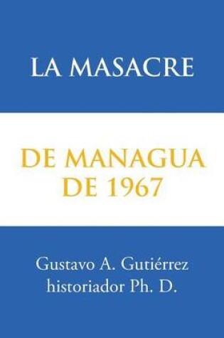 Cover of La masacre de Managua de 1967