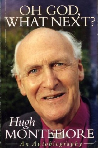 Cover of Oh God, What Next?