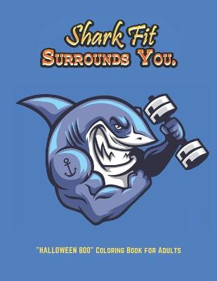 Book cover for Shark Fit Surrounds You