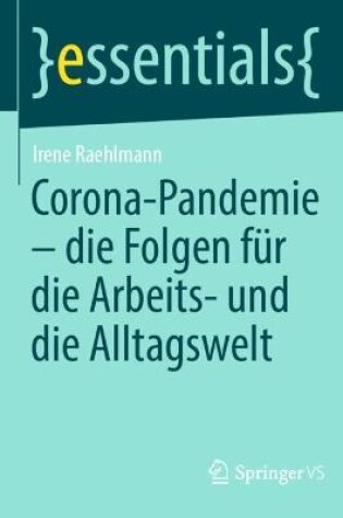 Cover of Corona-Pandemie - Die Folgen Für Die Arbeits- Und Die Alltagswelt