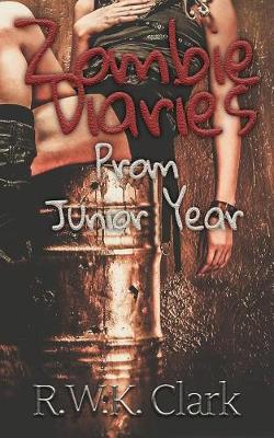 Book cover for Zombie Diaries Prom Junior Year