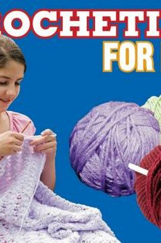 Cover of Crocheting for Fun!