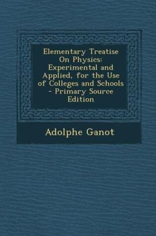 Cover of Elementary Treatise on Physics