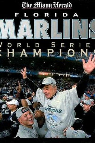 Cover of Florida Marlins World Series Champions