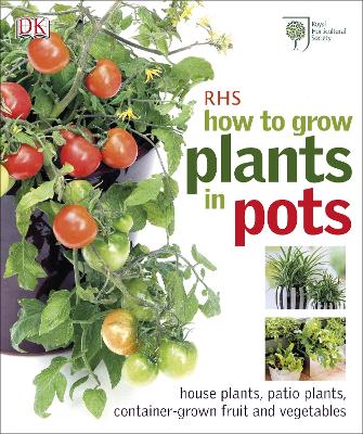 Book cover for RHS How to Grow Plants in Pots