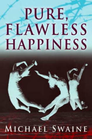 Cover of Pure, Flawless Happiness