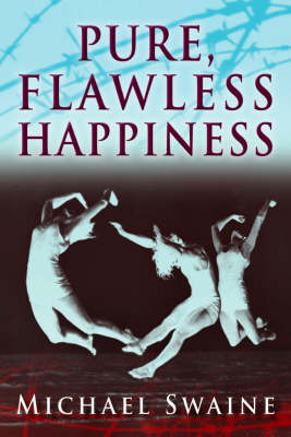 Book cover for Pure, Flawless Happiness