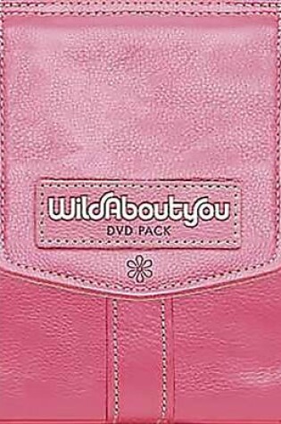 Cover of Wild about You - DVD Kit
