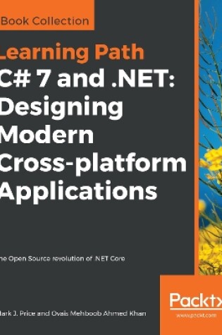 Cover of C# 7 and .NET: Designing Modern Cross-platform Applications