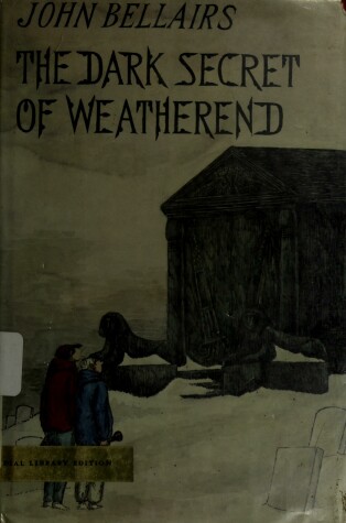 Book cover for Bellairs John : Dark Secret of Weatherend (Hbk)
