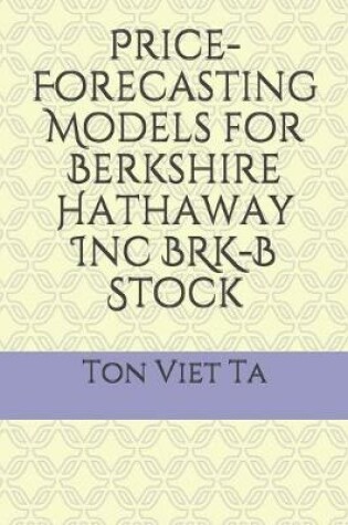 Cover of Price-Forecasting Models for Berkshire Hathaway Inc BRK-B Stock