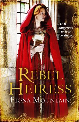 Rebel Heiress by Fiona Mountain