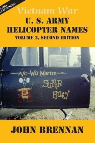 Cover of Vietnam War U.S. Army Helicopter Names