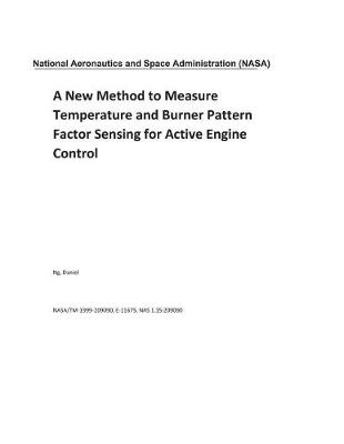 Book cover for A New Method to Measure Temperature and Burner Pattern Factor Sensing for Active Engine Control