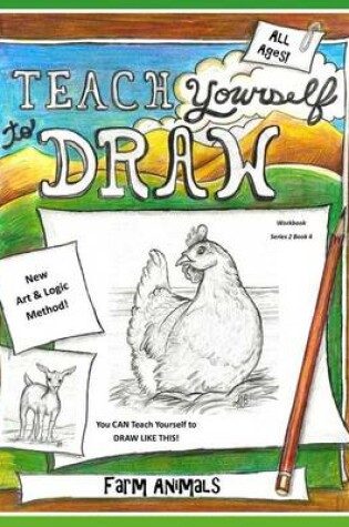 Cover of Teach Yourself to Draw - Farm Animals