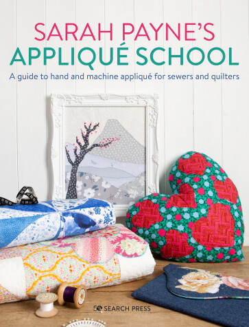 Book cover for Sarah Payne’s Appliqué School