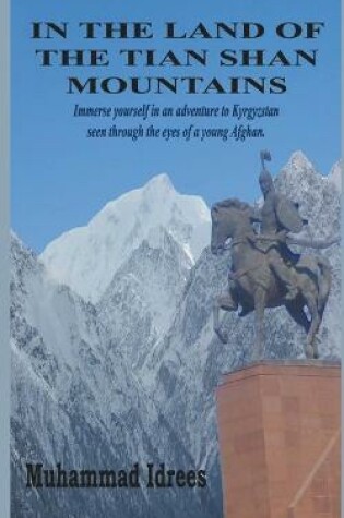 Cover of In the Land of the Tian Shan Mountains