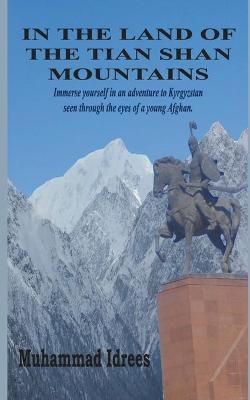 Book cover for In the Land of the Tian Shan Mountains