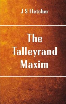 Book cover for The Talleyrand Maxim