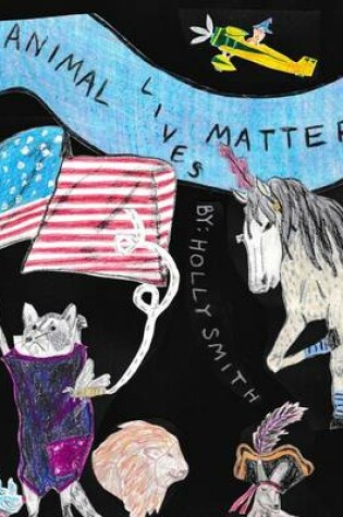 Cover of Animal Lives Matter