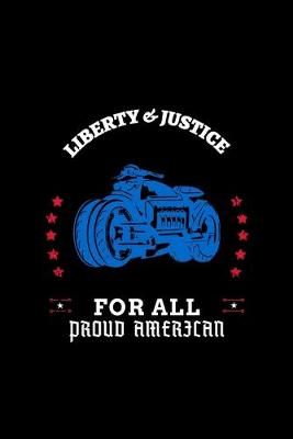 Book cover for Liberty & justice for all. Proud American