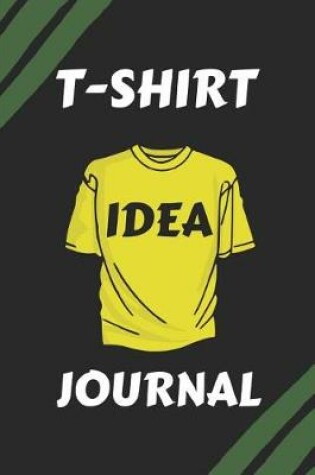 Cover of T-Shirt Idea Journal