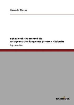 Book cover for Behavioral Finance und die Anlageentscheidung eines privaten Aktionärs