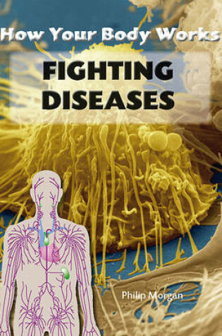 Cover of Fighting Diseases