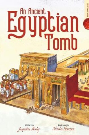 Cover of Ancient Egyptian Tomb: Spectacular Visual Guides