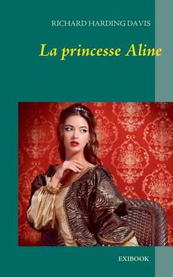 Book cover for La princesse Aline