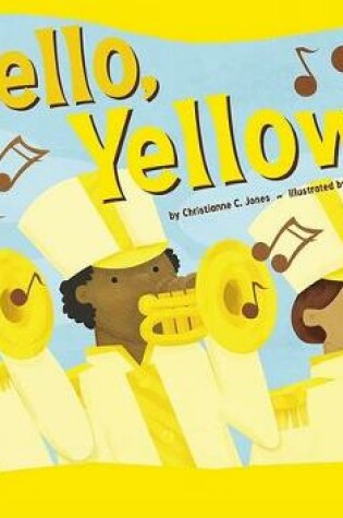 Cover of Hello, Yellow!