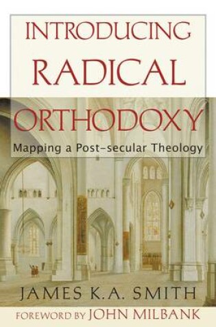 Cover of Introducing Radical Orthodoxy