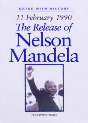 Book cover for The Release of Nelson Mandela