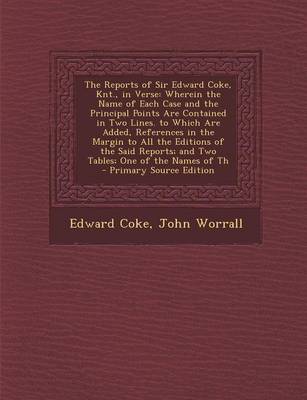 Book cover for The Reports of Sir Edward Coke, Knt., in Verse