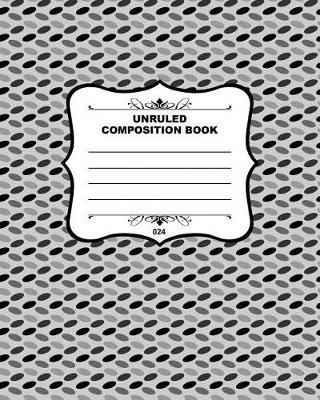 Book cover for Unruled Composition Book 024